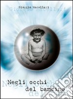 Negli occhi del bambino libro