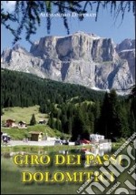 Giro dei passi dolomitici libro