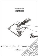 Cesare nudo libro