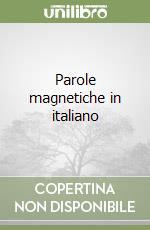 Parole magnetiche in italiano libro