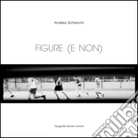 Figure (e non)