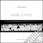 Figure (e non)