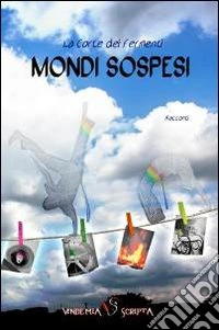 Mondi sospesi