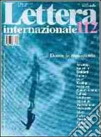 Lettera internazionale. Vol. 112: Donne in movimento libro