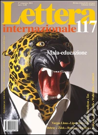 Lettera internazionale. Vol. 117: Mala-educazione libro