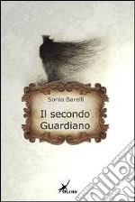 Il secondo guardiano