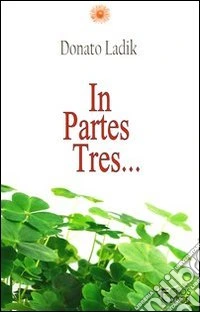 In partes tres... libro