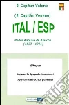Bilingue italiano-spagnolo. Imparare lo spagnolo divertendosi libro