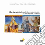 I santi protettori degli otorinolaringoiatri tra storia leggenda e tradizione libro