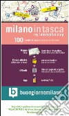 Milano in tasca. 100 luoghi da scoprire libro