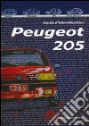 Peugeot 205. Guide à l'identification. Ediz. illustrata libro