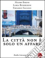 La città non è solo un affare libro