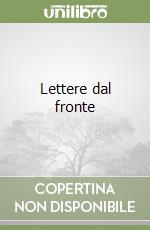 Lettere dal fronte libro