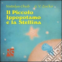 Il piccolo ippopotamo e la stellina libro