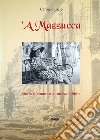 Mazzucca. Storia d'amore e di attesa infinita ('A) libro di Fazio Carmelo