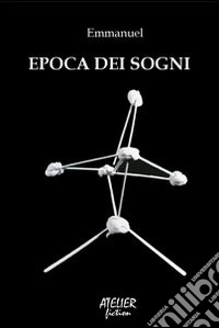 Epoca dei sogni