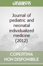Journal of pediatric and neonatal individualized medicine (2012) (1) libro