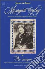 Margaret Ogilvy e ai cinque. Storia di uno straordinario rapporto tra madre e figlio