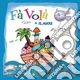 FàVolà e il mare