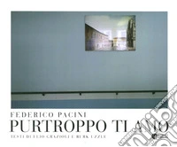 Purtroppo ti amo