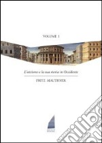 L'ateismo e la sua storia in Occidente. Vol. 1 libro