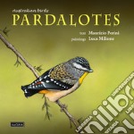 Australian birds, Pardalotes. Taxonomic and natural history libro