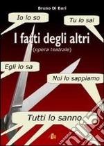 I fatti degli altri libro