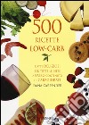 500 ricette low-carb libro