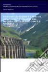 Razionalizzazione e crescita delle utility italiane nel nuovo contesto nazionale e globale libro
