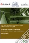 Rinnovabili ed efficienza energetica. Proposte per un rilancio nel nuovo contesto globale libro