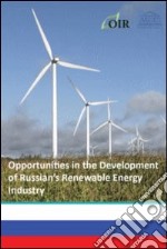 Opportunities in the development of Russian's. Renewable energy industry libro