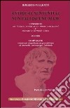 Antiquae sententiae nun falliscene maje. Confronto tra «li ditti antichi de lo popolo napulitano» e proverbi e sentenze latine. Testo latino a fronte libro