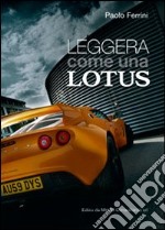 Leggera come una Lotus