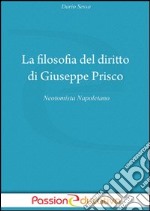 La filosofia del diritto di Giuseppe Prisco libro