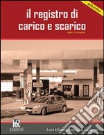 Il registro di carico e scarico degli oli minerali libro