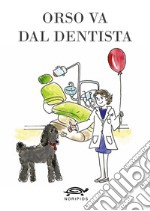 Orso va dal dentista