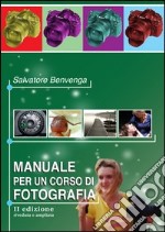 Manuale per un corso di fotografia libro