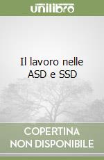 Il lavoro nelle ASD e SSD libro