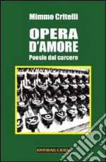 OPera d'amore. Poesie dal carcere