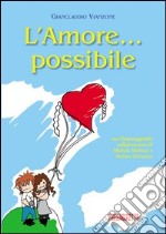 L'amore possibile libro