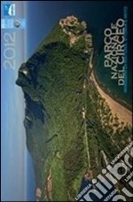 Parco nazionale del Circeo. Immagini di natura, storia e mito. Ediz. illustrata