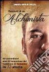 Racconti di un alchimista. Gli straordinari anni di formazione del fondatore di Damanhur in 33 storie libro