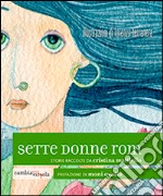 Sette donne rom libro