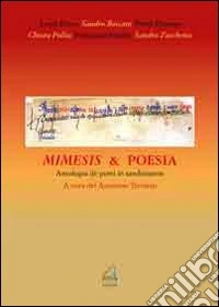 Mimesis & poesia. Antologia de poeti in sandonatese libro