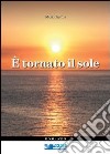 È tornato il sole libro