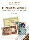 La cartamoneta italiana. Corpus notarum pecuniariarum italiae libro