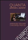 Quanta poesia in azione. Dodici luoghi comuni di Antonella Visconti. Scritta, detta, performata libro