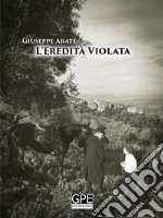 L'eredità violata