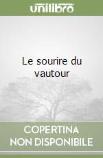 Le sourire du vautour libro