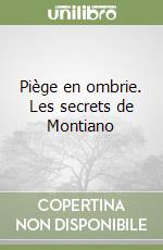 Piège en ombrie. Les secrets de Montiano libro